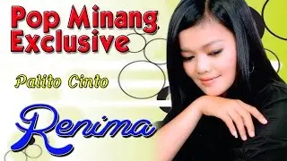 Lagu Minang Terbaru 2017 Exclusive | Renima Pop Minang Terpopuler