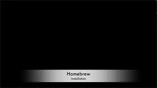 Homebrew installation for Mac