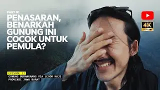 MOUNT BURANGRANG - Trying Hike at Night! At the Mountain That's Said for Beginners! Eps 17 Part #1