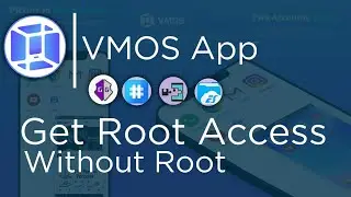 Get Root Access without Root - VMOS Android