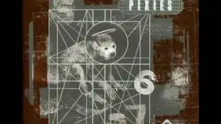 The Pixies - Monkey Gone To Heaven