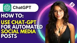 How to Use ChatGPT for Automated Social Media Posts