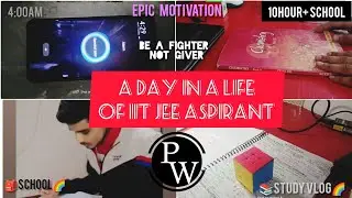 A DAY IN A LIFE OF IIT JEE 📚 ASPIRANT | SCHOOL WITH PW LECTURES | STUDY VLOG🌈 MOTIVATION #studyvlog