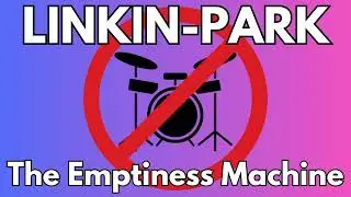 The Emptiness Machine - Linkin Park (Drum Backing Track) (Drumless)
