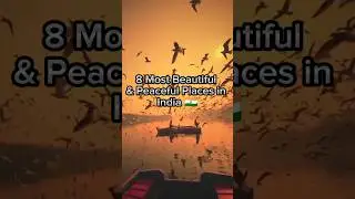 8 Most Beautiful and Peaceful Places in India 🇮🇳 