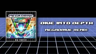 Mega Man ZX Advent - Dive Into Depth (Sega Megadrive Remix)