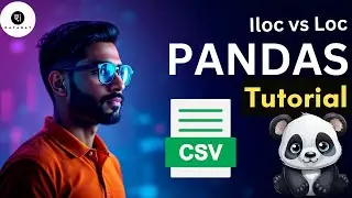 #2 : How to read CSV file in PYTHON ?? | Working with Series & DataFrame in Pandas | iloc vs loc