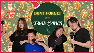 Don't Forget The Lyrics 🎤🎶(Christmas Edition 🎅🏻)