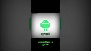 Android Logo In Python | How To Create Android Logo In Python Turtle | 