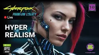 👾 Cyberpunk 2077 - Phantom Liberty 👾  Ультра реализм графики - Stream № 10