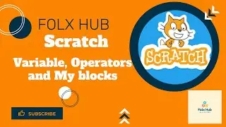 Operators, Variables and My blocks categories explained in scratch