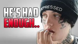 Lil Xan Has Had Enough