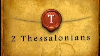 2 Thessalonians (chapters 1-3)