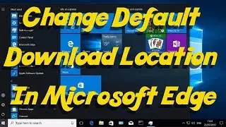 How to the Change Default Download Location in Microsoft Edge