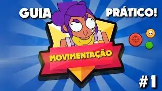 Como se movimentar melhor no Brawl Stars?! #1