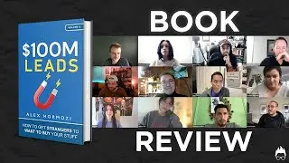 $100M Leads by Alex Hormozi - Book Of The Quarter #17