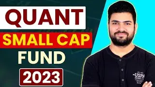 Quant Small Cap Fund 2023 | Best Small Cap Fund 2023