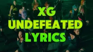 XG-UNDEFEATED LYRICS #xg #valorant #undefeated #lyrics
