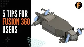 FUSION 360 || TOP 5 TIPS THAT YOU MUST KNOW || 2021