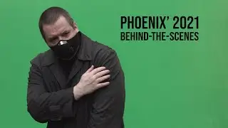 "Phoenix' 2021" - Behind-The-Scenes