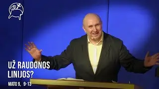 Už raudonos linijos | Mato 9, 9-13