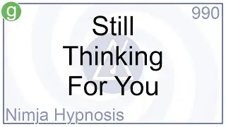 Still Thinking For You - Hypnosis