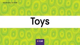 Vocabulary for Kids l Toys
