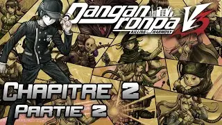Danganronpa V3 - Chapitre 2 (Partie 2)