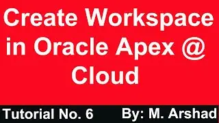 6.Create Workspace in Apex @ Cloud