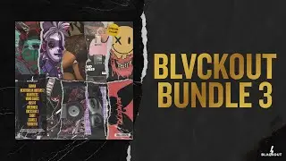 (BUNDLE) Best Loop & MIDI Pack | BLVCKOUT Bundle 3 | Drum Kit 2019