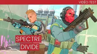 L'ombre d'un spectre (Vidéo Test Spectre Divide)