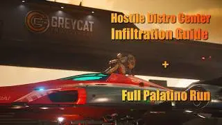 Star Citizen - Distribution Center Infiltration Guide and Full Palatino Run