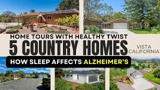 How Sleep Protects Against Alzheimer's | Home Tours Healthy Twist | 5 Homes for Sale in Vista, CA