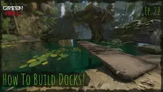 Building The New Dock! | Green Hell (Ep. 22)