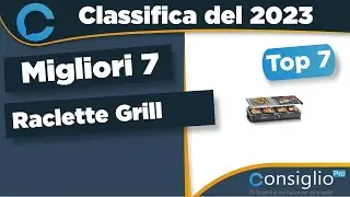 Migliori raclette grill Qualità Prezzo 2023