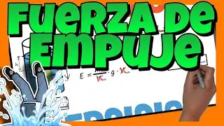 💪 FUERZA de EMPUJE en CUERPOS SUMERGIDOS │ Principio de Arquímedes