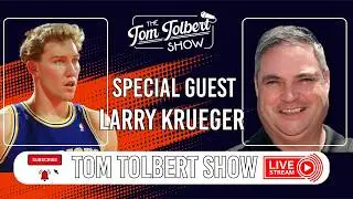 Ep. 82. 26 Tom Tolbert Show | Special Guest: Larry Krueger
