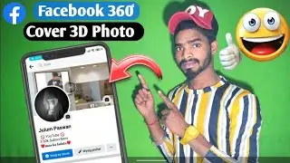 🔥How To Create Facebook 3D Cover Photo 😱 || Facebook Cover 3D Photo Upload || Facebook Cover 3D