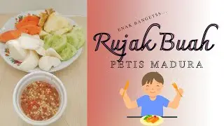 CARA MEMBUAT RUJAK BUAH PETIS MADURA