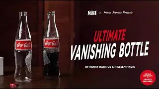 Ultimate Vanishing Bottle by Henry Harrius & Nielsen Magic