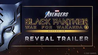 Marvel’s Avengers – Official Black Panther Reveal Trailer | 2021