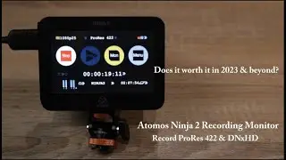 Does Atomos Ninja 2 Recording Monitor Worth It In 2023 and beyond