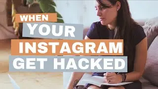 When your Instagram gets hacked