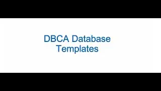 Oracle DBCA Database Templates