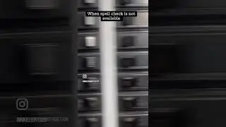 When spell check is not available