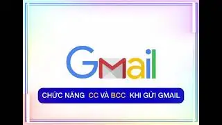 Phân biệt giữa CC và BCC trên gmail