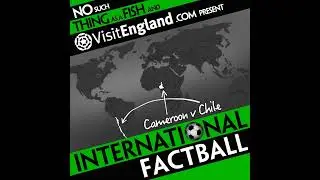 NSTAAF International Factball: Cameroon vs Chile