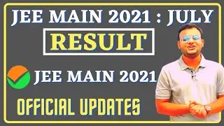 Result : JEE Main 2021 July Attempt Result Out 