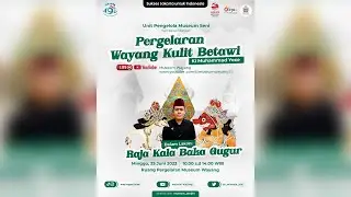 Live Pagelaran Wayang Kulit Betawi, Ki. Muhammad Yoce, Raja Kala Baka Gugur