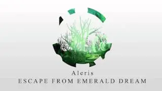 Aleris - Escape From Emerald Dream [acid metal/instrumental]
